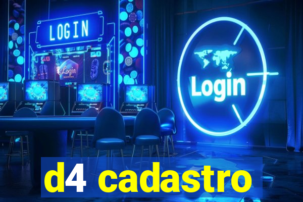 d4 cadastro